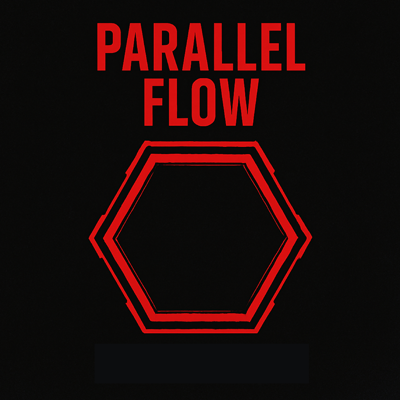 PARALLEL FLOW